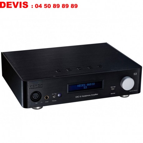 Keces Audio S3 : DAC, préampli et ampli-casque