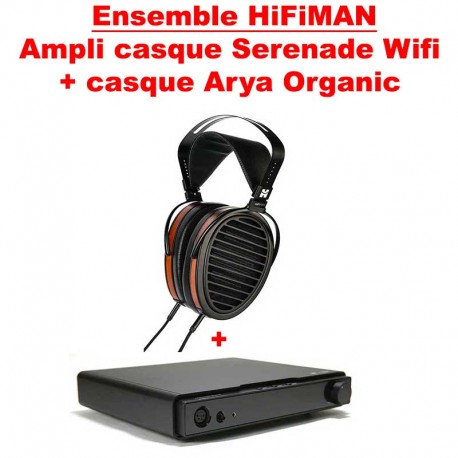 HiFiMAN Arya Organic (casque) + serenade Wifi (ampli casque)